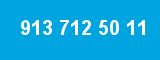913 712 50 11